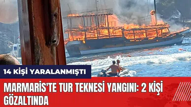 Marmaris'te tur teknesi yangını: 2 kişi gözaltında