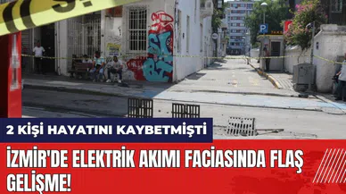 İzmir'de elektrik akımı faciasında flaş gelişme!