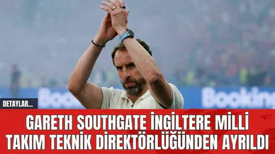 Gareth Southgate İngiltere Milli Takım Teknik Direktörlüğünden Ayrıldı