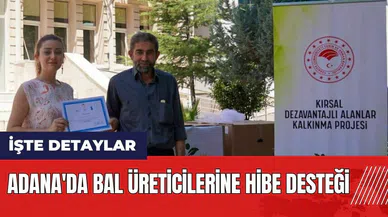 Adana'da bal üreticilerine hibe desteği!