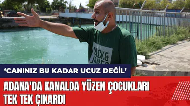 Adana'da kanalda yüzen çocukları tek tek çıkardı