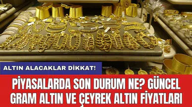 Altın fiyatları düşüşte! Gram altın ve çeyrek altın fiyatları 18 Temmuz 2024 Perşembe