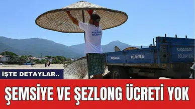 Şemsiye ve şezlong ücreti yok