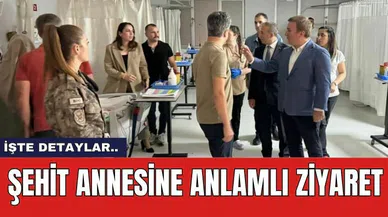 Şehit Annesine Anlamlı Ziyaret