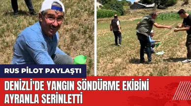 Denizli'de yangın söndürme ekibini ayranla serinletti! Rus pilot paylaştı