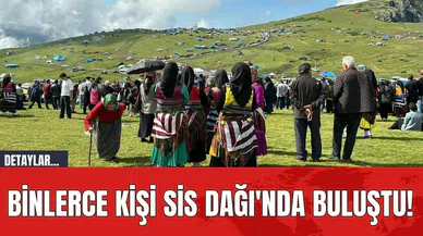 Binlerce Kişi Sis Dağı'nda Buluştu!