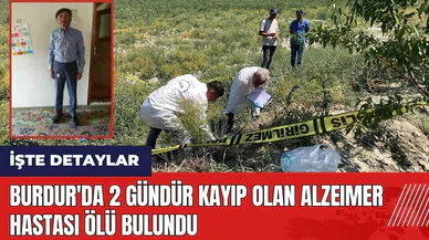 Burdur'da 2 gündür kayıp olan alzeimer hastası öl* bulundu