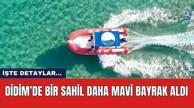 Didim’de bir sahil daha mavi bayrak aldı