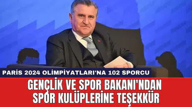 Gençlik ve Spor Bakanı'ndan spor kulüplerine teşekkür