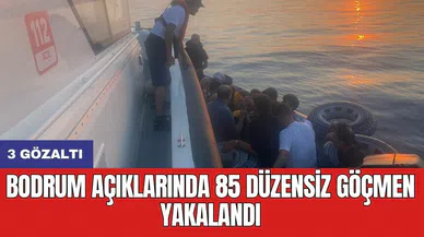 Bodrum açıklarında 85 düzensiz göçmen yakalandı: 3 gözaltı