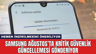 Samsung Ağustos’ta kritik güvenlik güncellemesi gönderiyor