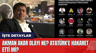 Akman Akar olayı ne? Atatürk'e hakaret etti mi? Akman Akar kimdir?