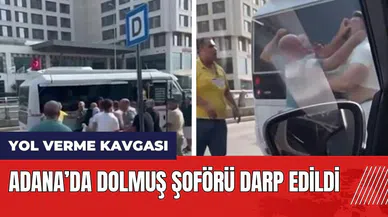 Adana’da dolmuş şoförü darp edildi