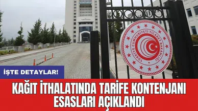 Kağıt ithalatında tarife kontenjanı esasları açıklandı