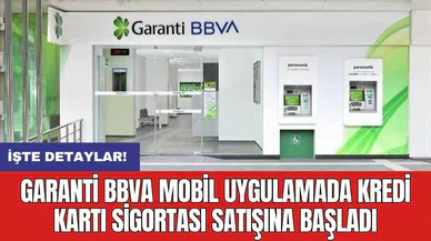 Garanti BBVA mobil uygulamada kredi kartı sigortası satışına başladı