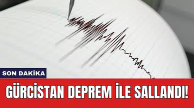 Son dakika: Gürcistan deprem ile sallandı!