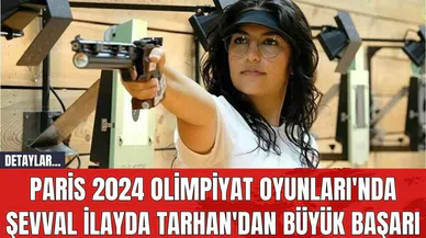 Paris 2024 Olimpiyat Oyunları'nda Şevval İlayda Tarhan'dan Büyük Başarı
