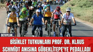 Bisiklet Tutkunları Prof. Dr. Klaus Schmidt Anısına Göbeklitepe'ye Pedalladı