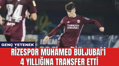 Rizespor Muhamed Buljubai'i 4 yıllığına transfer etti