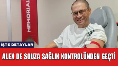 Alex de Souza sağlık kontrolünden geçti
