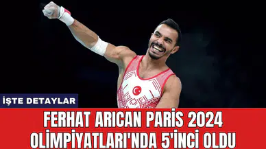 Ferhat Arıcan Paris 2024 Olimpiyatları'nda 5'inci oldu