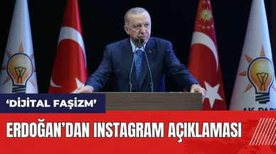 Erdoğan'dan Instagram açıklaması: Dijital faşizmle karşı karşıyayız