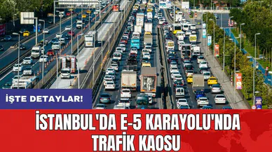 İstanbul'da E-5 Karayolu'nda trafik kaosu