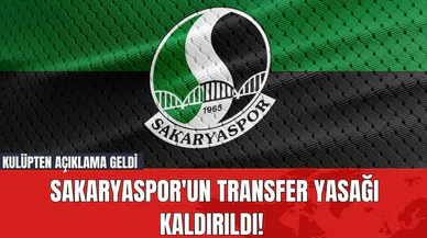 Sakaryaspor'un Transfer Yasağı Kaldırıldı! Kulüpten Açıklama Geldi