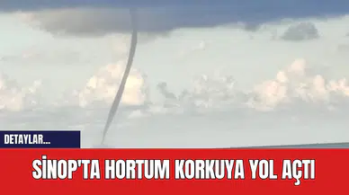 Sinop'ta Hortum Korkuya Yol Açtı
