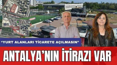 Yurt Alanlarının Ticarete Açılmasına Tepkiler Büyüyor! Tadilat Değişiklikleri Askıda