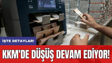 KKM'de düşüş devam ediyor!
