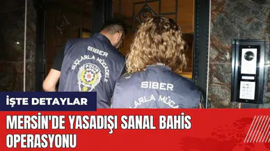 Mersin'de yasadışı sanal bahis operasyonu