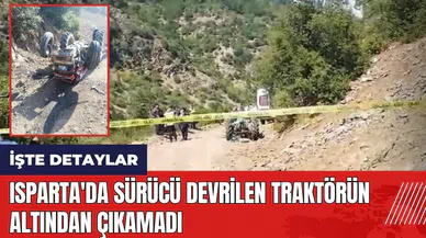 Isparta'da sürücü devrilen traktörün altından çıkamadı
