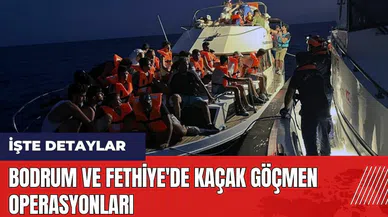 Bodrum ve Fethiye'de kaçak göçmen operasyonları