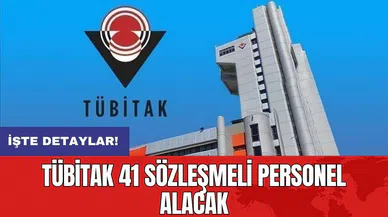 TÜBİTAK 41 sözleşmeli personel alacak