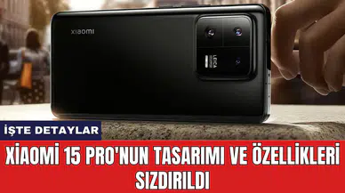 Xiaomi 15 Pro'nun tasarımı ve özellikleri sızdırıldı