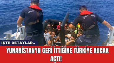 Yunanistan'ın geri ittiğine Türkiye kucak açtı!