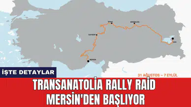 TransAnatolia Rally Raid Mersin'den başlıyor