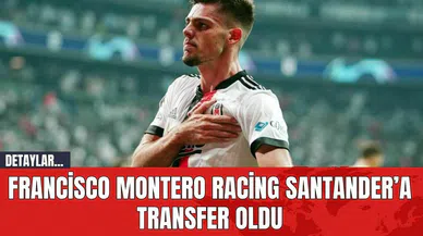 Francisco Montero Racing Santander’a Transfer Oldu
