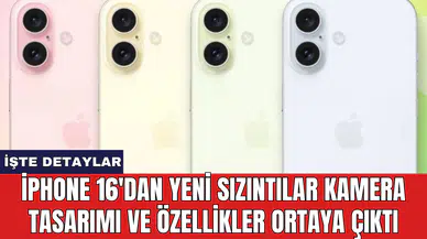 iPhone 16'dan yeni sızıntılar kamera tasarımı ve özellikler ortaya çıktı
