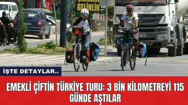 Emekli Çiftin Türkiye Turu: 3 Bin Kilometreyi 115 Günde Aştılar