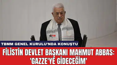 Filistin Devlet Başkanı Mahmut Abbas: 'Gazze'ye gideceğim'