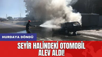 Seyir halindeki otomobil alev aldı! Hurdaya döndü