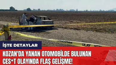 Kozan'da yanan otomobilde bulunan ces*t olayında flaş gelişme!