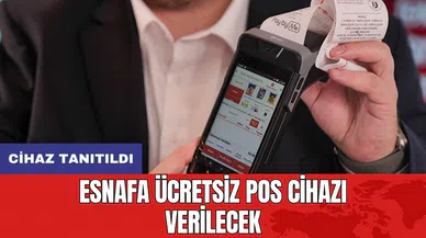 Esnafa ücretsiz POS cihazı verilecek! Cihaz tanıtıldı