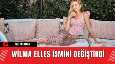 Wilma Elles İsmini Değiştirdi