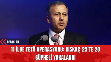 11 İlde F*TÖ Operasyonu: Kıskaç-25’te 20 Şüpheli Yakalandı