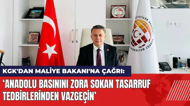 KGK'dan Maliye Bakanı'na çağrı: Anadolu basınını zora sokan tasarruf tedbirlerinden vazgeçin
