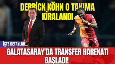 Galatasaray'da Transfer Harekatı Başladı! Derrick Köhn O Takıma Kiralandı