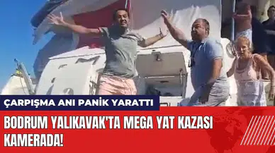 Bodrum Yalıkavak'ta mega yat kazası kamerada! Çarpışma anı panik yarattı